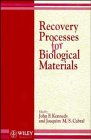 9780471933496: Recovery Processes for Biological Materials