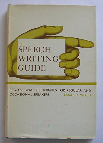 Stock image for The Speech Writing Guide for sale by Better World Books