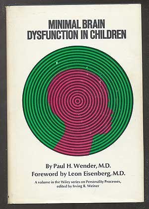 Beispielbild fr Minimal Brain Dysfunction in Children zum Verkauf von Better World Books