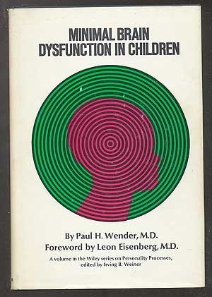 Imagen de archivo de Minimal Brain Dysfunction in Children (Personality Processes Ser.) a la venta por Thomas F. Pesce'