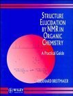 Stock image for Structure Elucidation by NMR in Organic Chemistry : A Practical Guide for sale by Better World Books