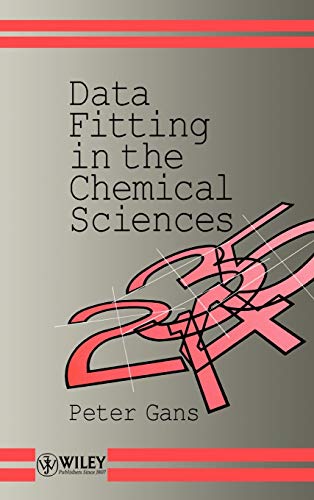 9780471934127: Data Fitting In The Chemical Sciences: By the Method of Least Squares