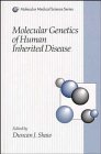 Beispielbild fr Molecular Genetics of Human Inherited Disease. zum Verkauf von Plurabelle Books Ltd