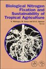 Imagen de archivo de Biological Nitrogen Fixation and Sustainability of Tropical Agriculture a la venta por Anybook.com