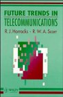 Beispielbild fr Future Trends in Telecommunications zum Verkauf von Wonder Book