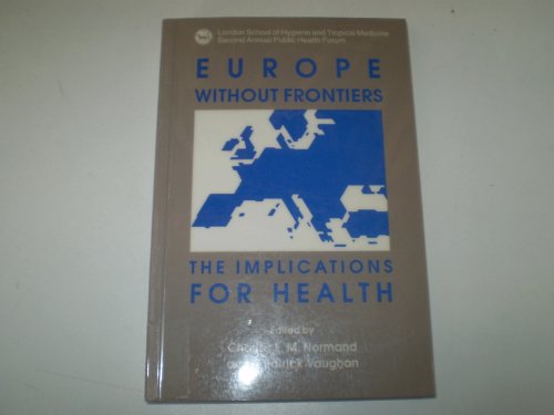 Imagen de archivo de Europe without Frontiers: Implications for Health a la venta por PsychoBabel & Skoob Books