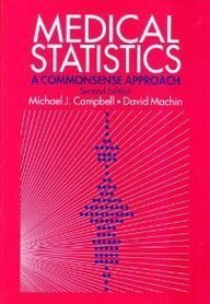 Imagen de archivo de Medical Statistics : A Commonsense Approach a la venta por Better World Books