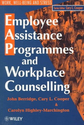 Beispielbild fr Employee Assistance Programmes and Workplace Counselling zum Verkauf von Better World Books Ltd