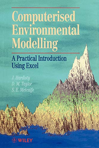 Stock image for Computerised Environmetal Modelling: A Practical Introduction Using Excel (Principles and Techniques in the Environmental Sciences) for sale by Wonder Book