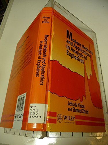 9780471938941: Modern Methods and Applications in Analysis of Explosives