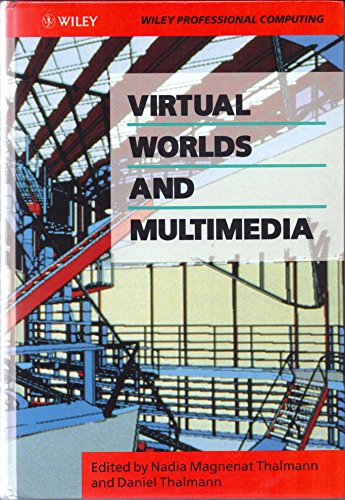 9780471939726: Virtual Worlds and Multimedia