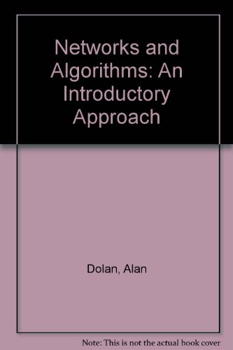 Networks and Algorithms: An Introductory Approach (9780471939924) by Dolan, Alan; Aldous, Joan