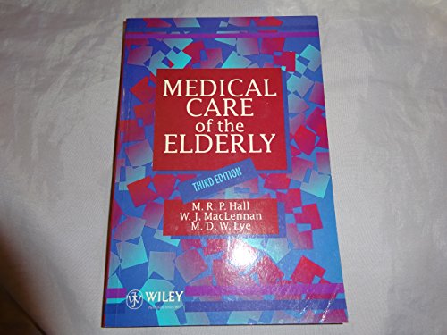 Imagen de archivo de Medical Care of the Elderly (Disease Management in the Elderly) a la venta por Goldstone Books