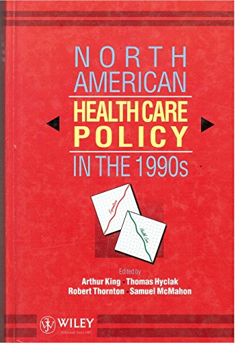 Imagen de archivo de North American Health Care Policy in the 1990's: New Directions for Cost Control and Improved Access a la venta por Anybook.com