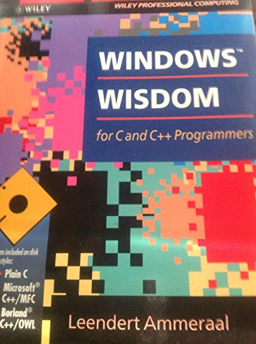 Imagen de archivo de Windows Wisdom: For C and C++ Programmers (Wiley Professional Computing) a la venta por Wonder Book
