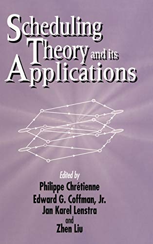 Scheduling Theory And Its Applications
