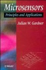9780471941354: Microsensors: Principles and Applications