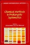 Stock image for Chemical Methods in Prokaryotic Systematics (Modern Microbiological Methods) for sale by WeBuyBooks