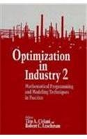 Beispielbild fr Optimization in Industry 2: Mathematical Programming and Modeling Techniques in Practice (Optimization in Industry: Mathematical Programming and Modelling Techniques in Practice) zum Verkauf von Buchpark