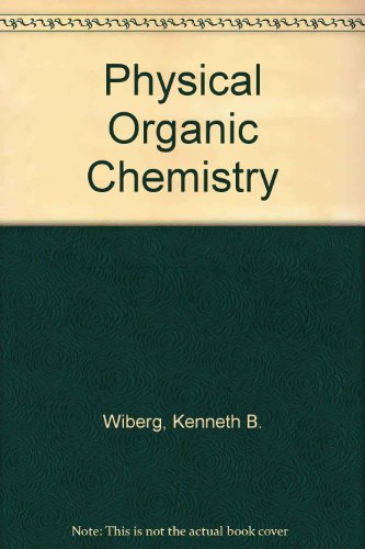 9780471942009: Physical Organic Chemistry