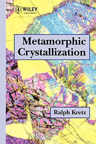 9780471942146: Metamorphic Crystallization
