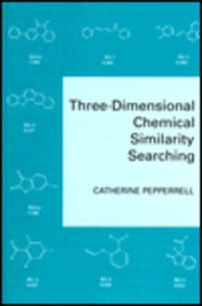 9780471942382: Three-Dimensional Chemical Similarity Searching