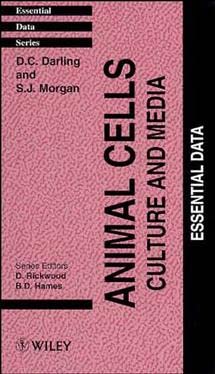 Stock image for Animal Cells: Culture and Media: Essential Data (Essential Data Series) for sale by MusicMagpie