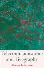 9780471944324: Telecommunications and Geography