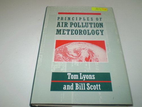Principles of Air Pollution Meteorology (9780471947103) by Lyons