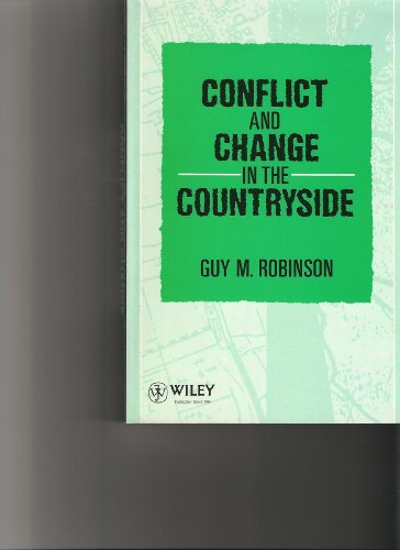9780471947653: Conflict and Change in the Countryside: Rural Society, Economy and Planning in the Developed World