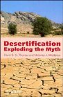 Beispielbild fr Desertification : Exploding the Myth zum Verkauf von Better World Books