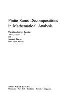 Beispielbild fr Finite Sums Decompositions in Mathematical Analysis (Pure and Applied Mathematics: A Wiley Series of Texts, Monographs and Tracts) zum Verkauf von Orca Knowledge Systems, Inc.