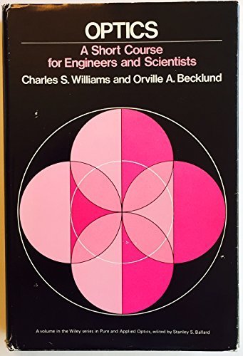 Beispielbild fr Optics: A short course for engineers and scientists zum Verkauf von BookDepart