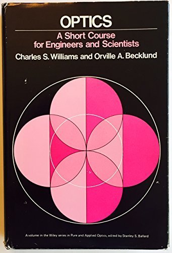 Stock image for Optics: A short course for engineers and scientists for sale by BookDepart