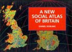 Stock image for A New Social Atlas of Britain for sale by Better World Books: West