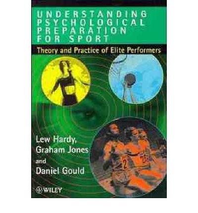 9780471950233: Understanding Psychological Preparation for Sport: Theory and Practice of Elite Performers