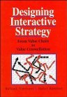 Stock image for Designing Interactive Strategy: From Value Chain to Value Constellation for sale by Wizard Books