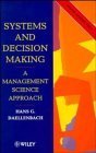 Beispielbild fr Systems and Decision Making: A Management Science Approach zum Verkauf von WorldofBooks