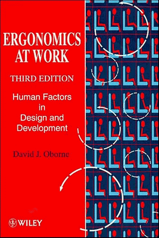 Stock image for Ergonomics at Work: Human Factors in Design and Development, 3rd Edition for sale by MusicMagpie