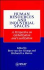 Beispielbild fr Human Resources and Industrial Spaces: A Perspective on Globalization and Localization zum Verkauf von Alexander Books (ABAC/ILAB)