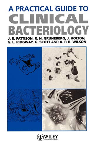 Imagen de archivo de A Practical Guide to Clinical Bacteriology a la venta por Dailey Ranch Books