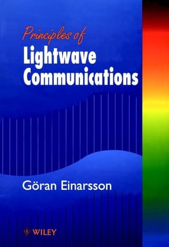 Principles of Lightwave Communications