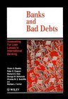 Stock image for Banks and Bad Debts : Accounting for Loan Losses in International Banking for sale by Better World Books