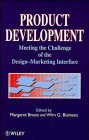 Stock image for Product Development : Meeting the Challenge of the Design-Marketing Interface for sale by Better World Books