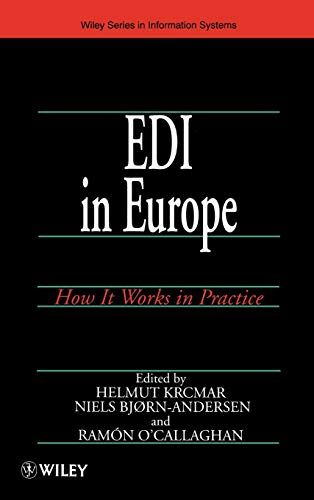 Imagen de archivo de EDI in Europe: How It Works in Practice (John Wiley Series in Information Systems) a la venta por Phatpocket Limited