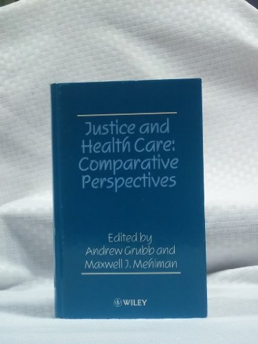 Justice and Health Care: Comparative Perspectives