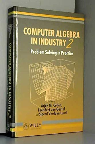 Stock image for Computer Algebra in Industry: Data Processing Congresses: Problem Solving in Practice for sale by AwesomeBooks