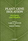 Imagen de archivo de Plant Gene Isolation: Principles and Practice a la venta por medimops