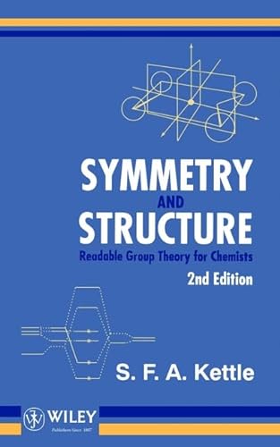 9780471955474: Symmetry and Structure: Readable Group Theory for Chemists