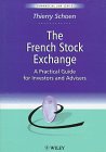 Stock image for The French Stock Exchange: A Practical Guide for Intvestors and Advisers: A Practical Guide for Investors and Advisers for sale by Buchpark